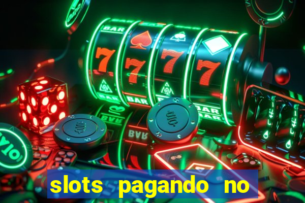 slots pagando no cadastro saque free